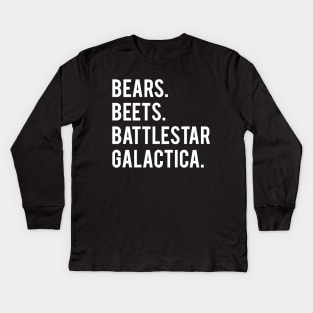 Bears Beets Battlestar Galactica Kids Long Sleeve T-Shirt